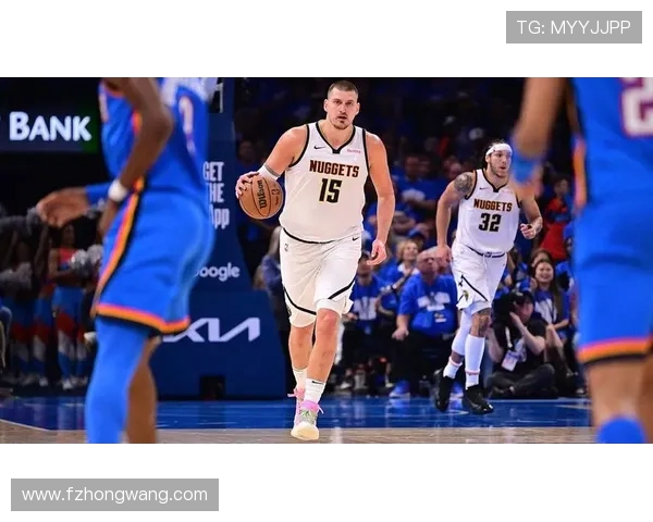 尼古拉·约基奇带领掘金队征战NBA赛季挑战新高度引领篮球革命 尼古拉·约基奇带领掘金队征战NBA赛季挑战新高度引领篮球革命